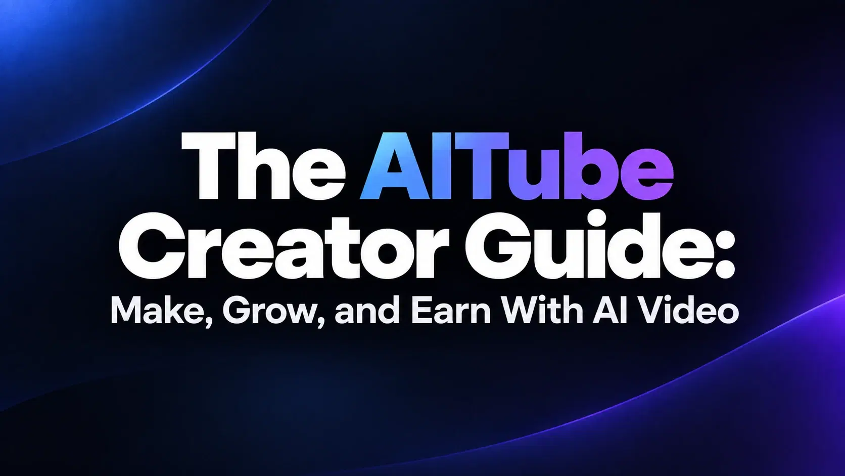 AITube creator guide