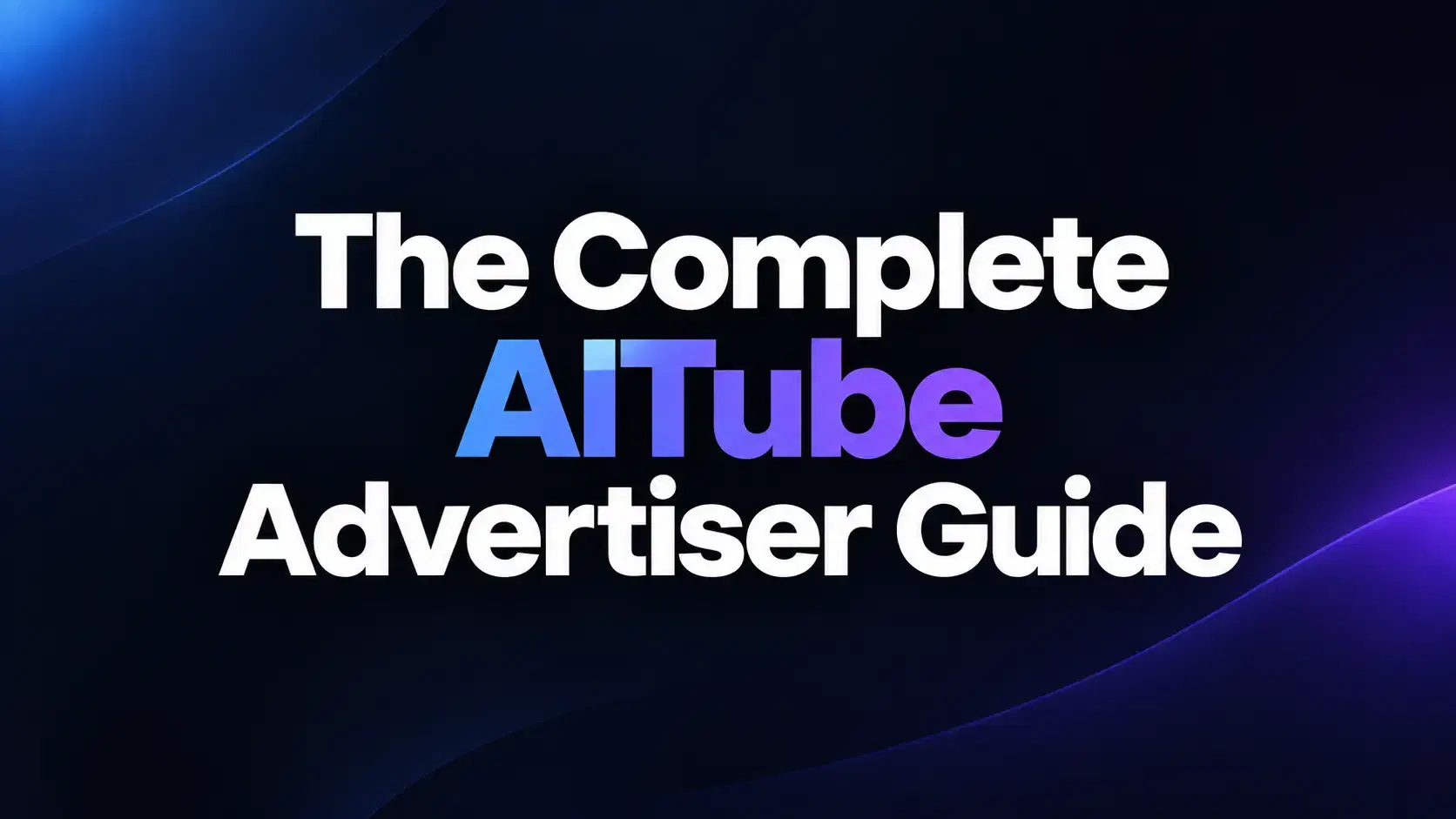 AITube Advertiser Guide