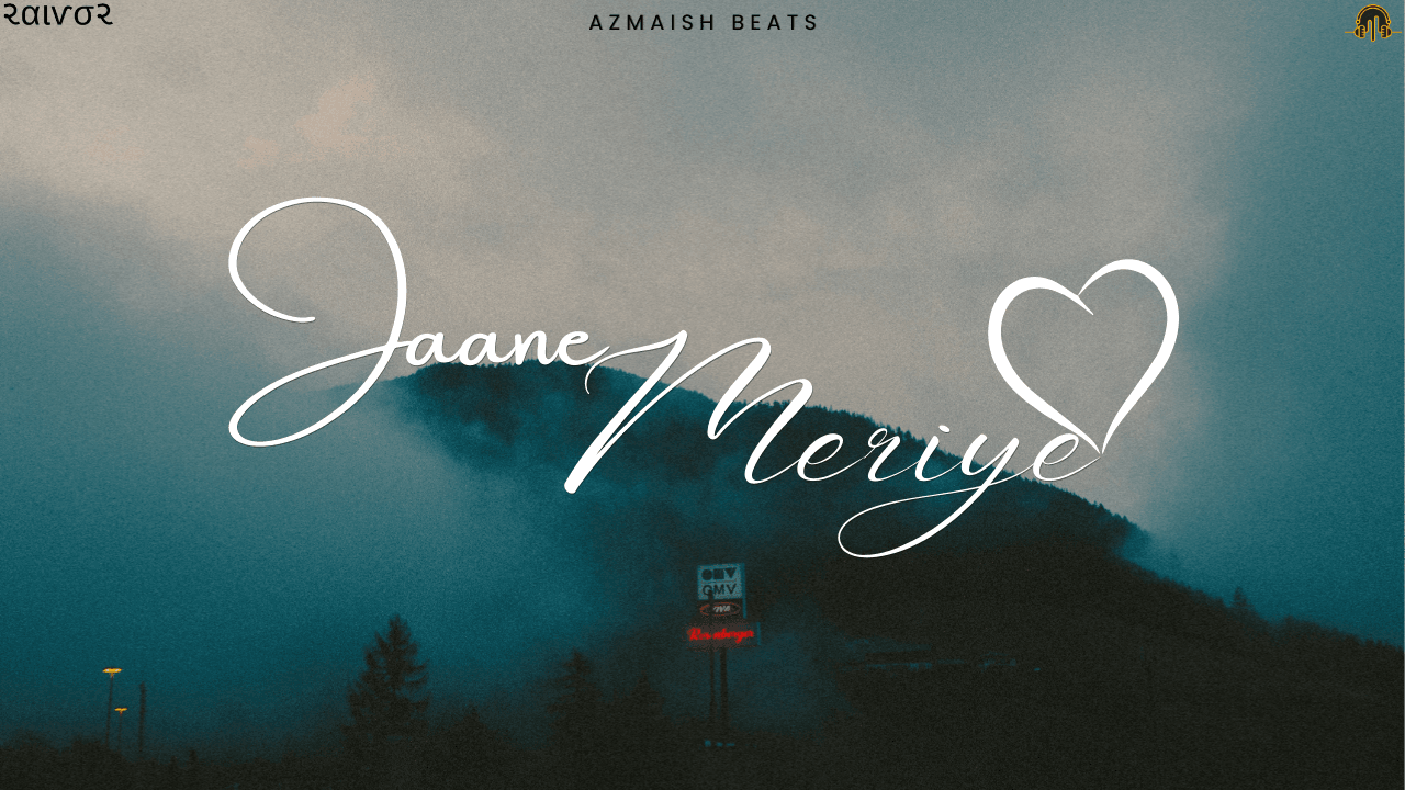 Jaane Meriye (Official MV) Abdul Kadir Ali | Azmaish Beats | Latest Punjabi Song 2025