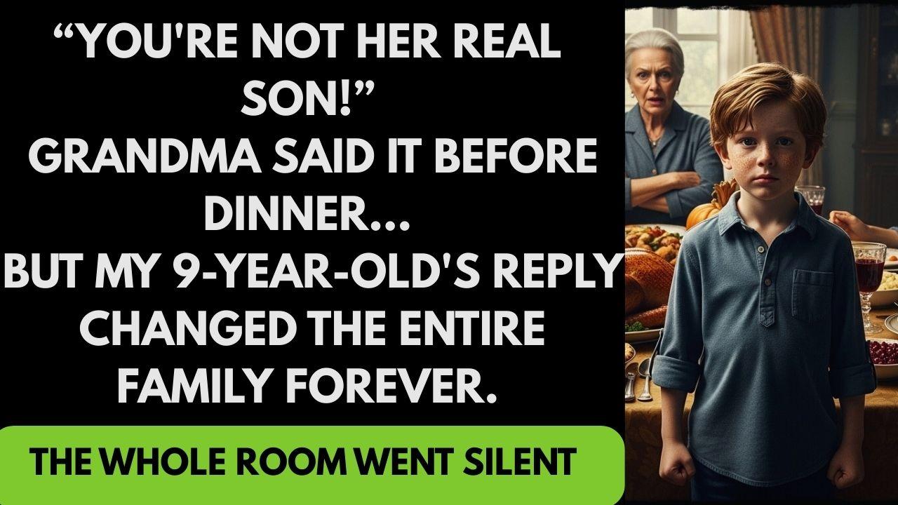 “Grandma Told My Adopted Son He Wasn’t Family… His Reply Shocked Everyone”