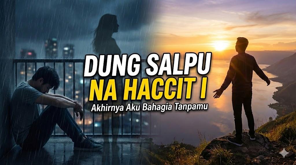 Dung Salpu Na Haccit I