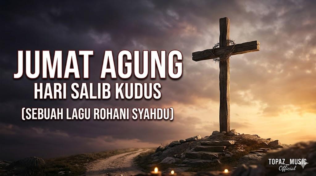 Jumat Agung (Hari Salib Kudus)