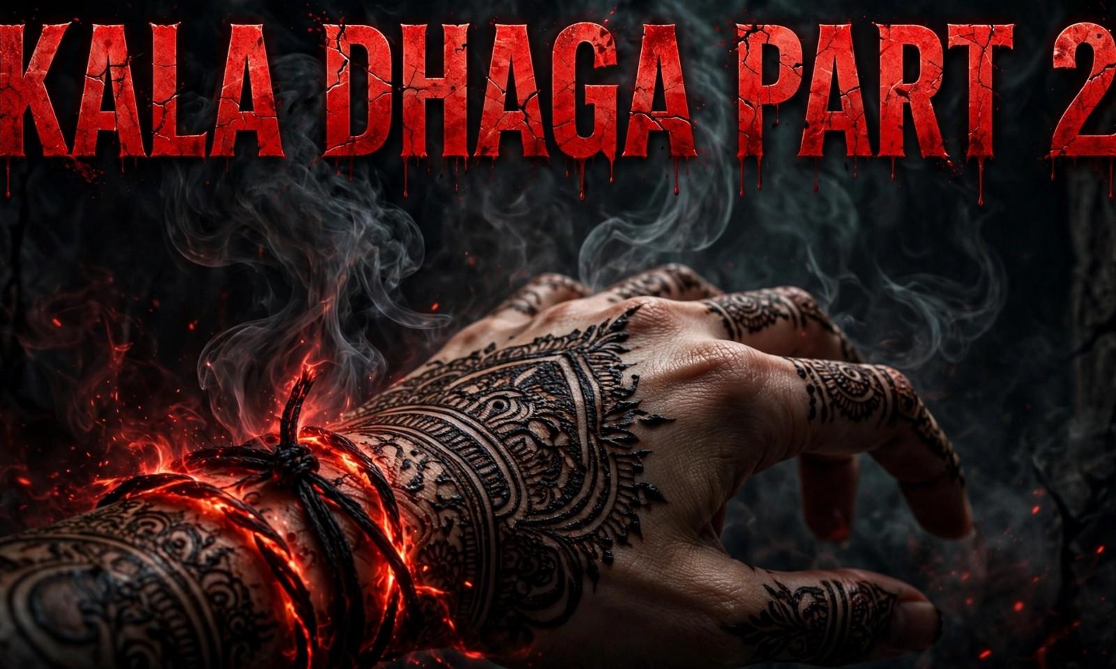 Kala Dhaga Part 2 - The Return of the 7th Birth[Third Part coming soon – AI-generated video on AITube